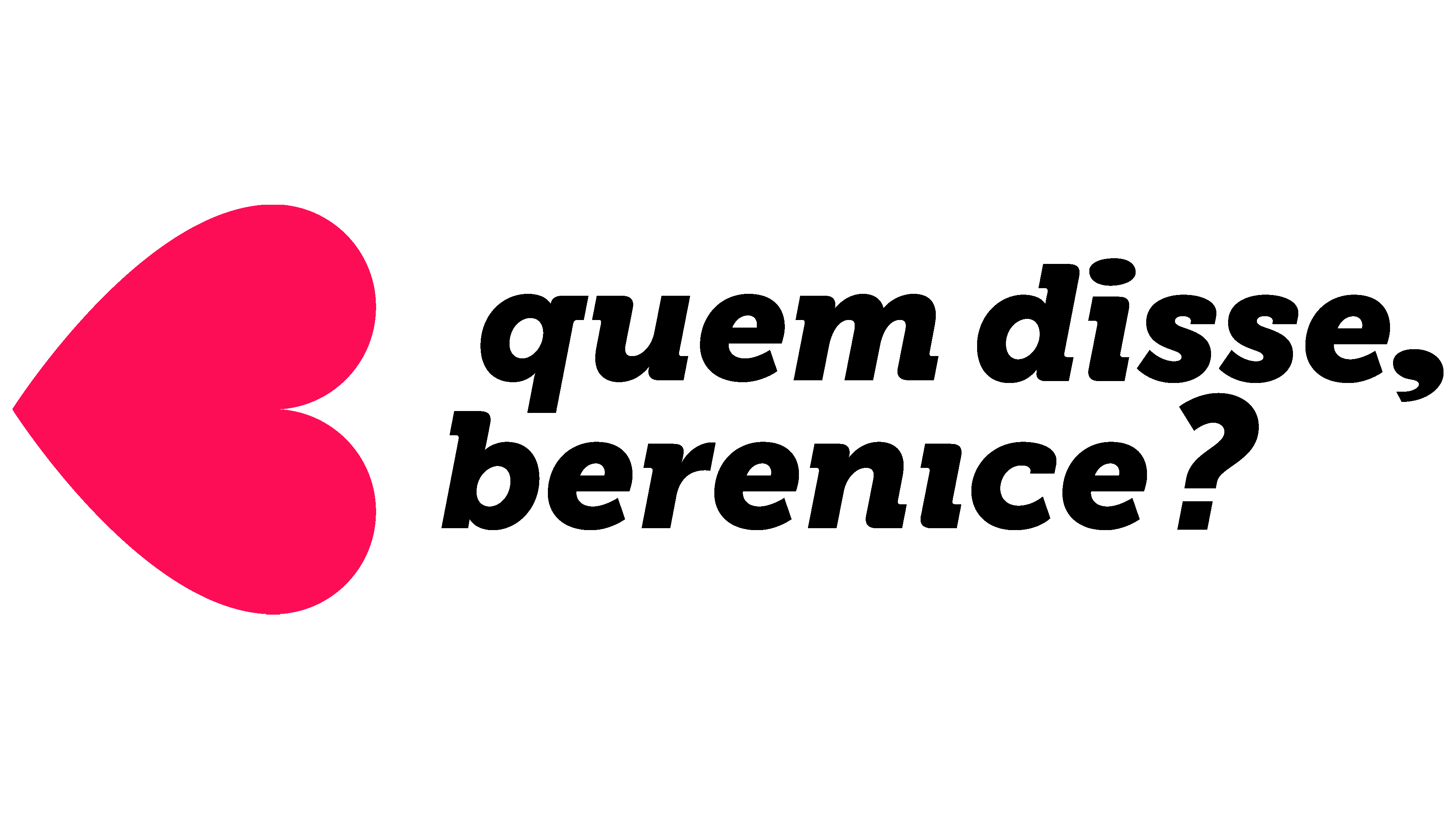 Quem Disse, Berenice?